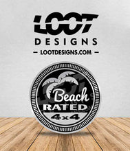 Load image into Gallery viewer, BEACH RATED Badge for Offroad Vehicle