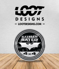 Load image into Gallery viewer, BATMAN RATED Badge for Offroad Vehicle