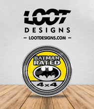 Load image into Gallery viewer, BATMAN RATED Badge for Offroad Vehicle