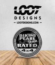 Load image into Gallery viewer, BIKINI PEARL RATED Badge for Offroad Vehicle