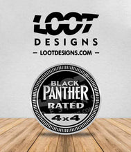 Load image into Gallery viewer, BLACK PANTHER RATED Badge for Offroad Vehicle