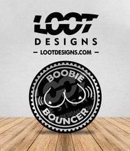 Load image into Gallery viewer, BOOBIE BOUNCER Badge for Offroad Vehicle