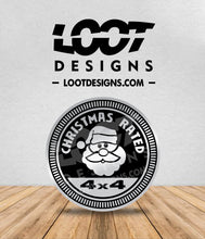 Load image into Gallery viewer, XMAS / CHRISTMAS / BUDDY RATED Badge for Offroad Vehicle