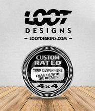 Load image into Gallery viewer, CUSTOM 4X4 RATED TRAIL Badge for Jeep