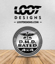 Load image into Gallery viewer, DENTIST / DENTAL HYGIENIST / DMD RATED Badge for Offroad Vehicle