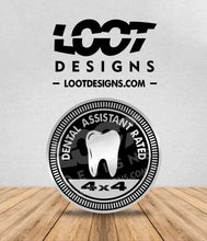 Load image into Gallery viewer, DENTIST / DENTAL HYGIENIST / DMD RATED Badge for Offroad Vehicle