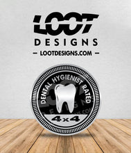 Load image into Gallery viewer, DENTIST / DENTAL HYGIENIST / DMD RATED Badge for Offroad Vehicle