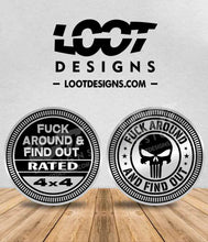 Load image into Gallery viewer, FUCK AROUND & FIND OUT RATED Badge for Offroad Vehicle