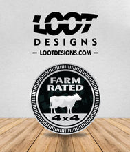 Load image into Gallery viewer, FARM RATED Cow / Chicken / Donkey / Goat & Chicken /Tractor Badge for Offroad Vehicle