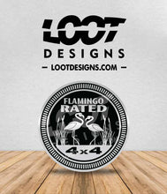 Load image into Gallery viewer, FLAMINGO RATED Badge for Offroad Vehicle