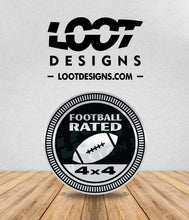 Load image into Gallery viewer, FOOTBALL RATED Badge for Offroad Vehicle
