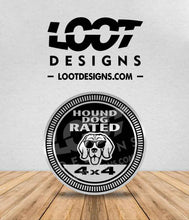 Load image into Gallery viewer, HOUND RATED Badge for Offroad Vehicle