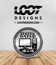 Load image into Gallery viewer, IT GEEK / IT PROJECT MANAGER RATED Badge for Offroad Vehicle