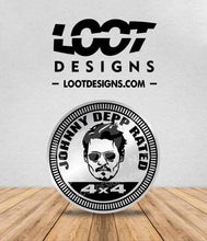 Load image into Gallery viewer, JOHNNY DEPP / MEGA PINT RATED Badge for Offroad Vehicle