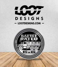 Load image into Gallery viewer, BATTLE RATED Badge for M35 / M37 / M1078 / M1079 Military Trucks