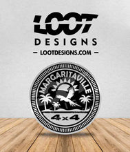 Load image into Gallery viewer, PARROT HEAD / FINS UP! / MARGARITAVILLE / BUBBLES UP / KEEP THE PARTY GOING / BUFFETT Badge for Offroad Vehicle