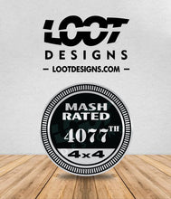 Load image into Gallery viewer, MASH RATED Badge for Offroad Vehicle