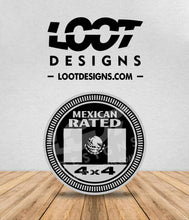 Load image into Gallery viewer, MEXICAN/AMERICAN RATED Badge for Offroad Vehicle