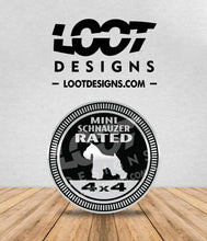 Load image into Gallery viewer, MINI / GIANT / STANDARD SCHNAUZER RATED Badge for Offroad Vehicle