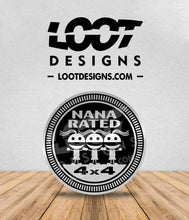 Load image into Gallery viewer, NANA / GRANDMA RATED Badge for Offroad Vehicle