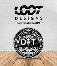 Load image into Gallery viewer, OCCUPATIONAL THERAPIST / ASSISTANT Badge for Offroad Vehicle