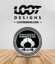 Load image into Gallery viewer, PAVEMENT PRINCESS Badge for Offroad Vehicle