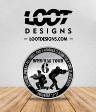 Load image into Gallery viewer, WHO HAS YOUR 6 (Proverbs 17:17) Badge for Offroad Vehicle