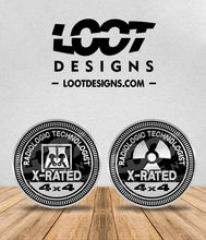 Load image into Gallery viewer, RADIOLOGIC TECHNOLOGIST (X-RATED) Badge for Offroad Vehicle