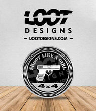 Load image into Gallery viewer, SHOOT LIKE A GIRL Badge for Offroad Vehicle