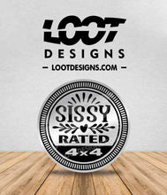 Load image into Gallery viewer, SISTER / SISSY RATED Badge for Offroad Vehicle
