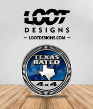Load image into Gallery viewer, TEXAS RATED Badge for Offroad Vehicle