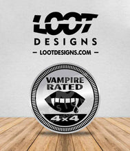 Load image into Gallery viewer, VAMPIRE RATED Badge for Offroad Vehicle