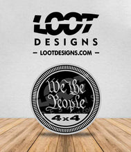 Load image into Gallery viewer, WE THE PEOPLE Badge for Offroad Vehicle