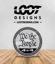 Load image into Gallery viewer, WE THE PEOPLE Badge for Offroad Vehicle
