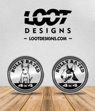 Load image into Gallery viewer, BULLY RATED Badge for Offroad Vehicle