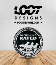 Load image into Gallery viewer, DACHSHUND RATED Badge for Offroad Vehicle