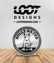 Load image into Gallery viewer, BULLY RATED Badge for Offroad Vehicle