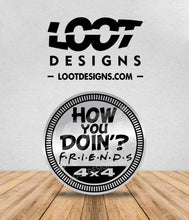 Load image into Gallery viewer, FRIENDS Badge for Offroad Vehicle