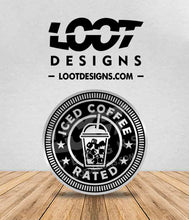 Load image into Gallery viewer, COFFEE RATED Badge for Offroad Vehicle