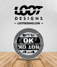 Load image into Gallery viewer, OK / NOT OK Badge for Offroad Vehicle
