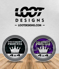 Load image into Gallery viewer, PAVEMENT PRINCESS Badge for Offroad Vehicle
