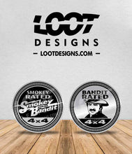 Load image into Gallery viewer, SMOKEY / BANDIT RATED Badge for Offroad Vehicle