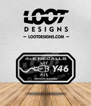 Load image into Gallery viewer, 4xE RECALLS Honor Badge for Offroad Vehicle