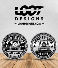 Load image into Gallery viewer, IS LIFE Badge for Offroad Vehicle