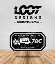 Load image into Gallery viewer, 4xE RECALLS Honor Badge for Offroad Vehicle
