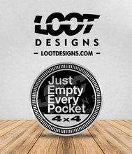 Load image into Gallery viewer, JUST EMPTY EVERY POCKET (J.E.E.P.) Badge for Offroad Vehicle
