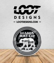 Load image into Gallery viewer, MAMA (MAMA BEAR) RATED Badge for Offroad Vehicle
