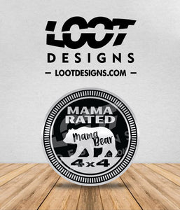 MAMA (MAMA BEAR) RATED Badge for Offroad Vehicle