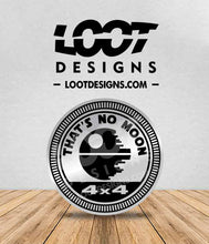 Load image into Gallery viewer, DEATH STAR / THAT'S NO MOON Badge for Offroad Vehicle
