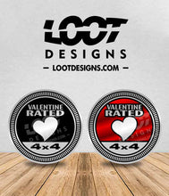 Load image into Gallery viewer, VALENTINE RATED Badge for Offroad Vehicle
